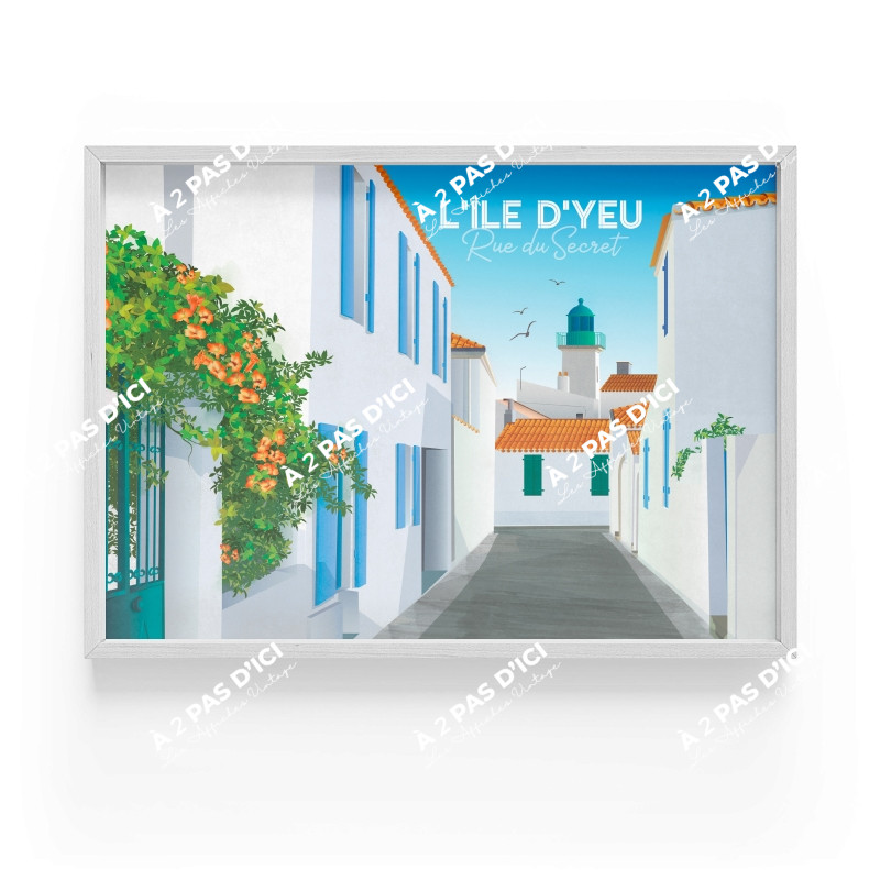 Affiche - Ile d'Yeu - Rue du Secret